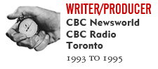 writer-producer cbc newsworld & radio